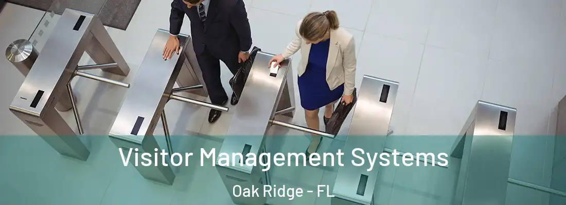Visitor Management Systems Oak Ridge - FL